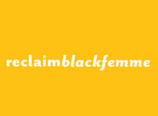 <i>Reclaim Black Femme</i>