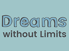 <i>Dreams Without Limits</i>