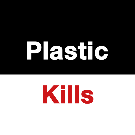 <i>Plastic Kills</i>