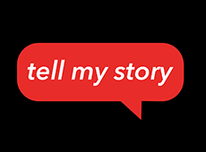 <i>Tell My Story</i>