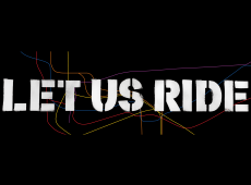 <i>Let Us Ride</i>