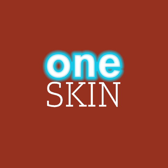 <i>One Skin</i>