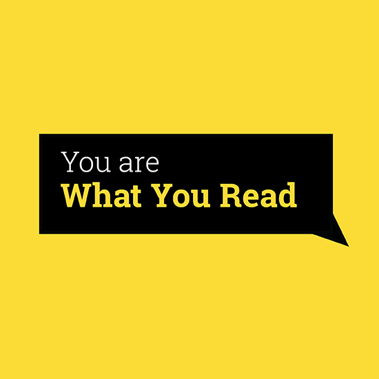 <i>What You Read</i>