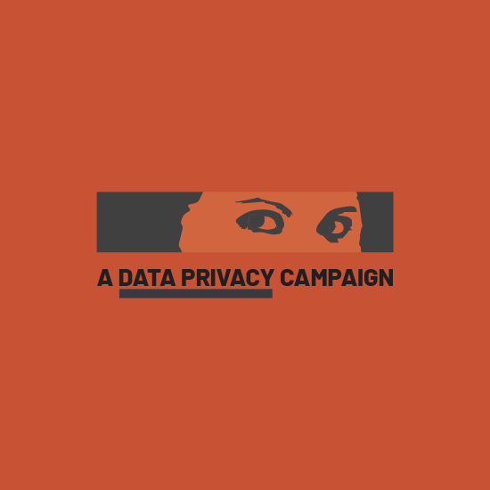 <i>A Data Privacy Campaign</i>