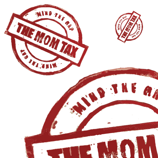 <i>The Mom Tax</i>