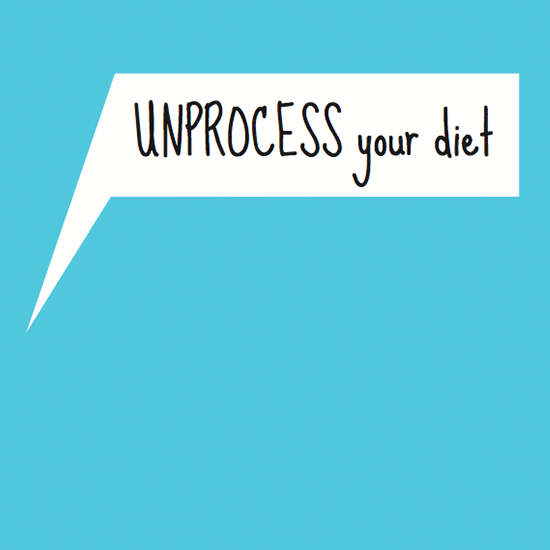 <i>Unprocess Your Diet</i>