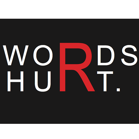 <i>Words Hurt</i>