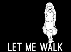 <i>Let Me Walk</i>