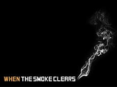 <i>When The Smoke Clears</i>