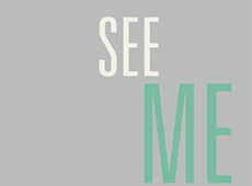 <i>See Me</i>