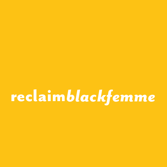 <i>Reclaim Black Femme</i>
