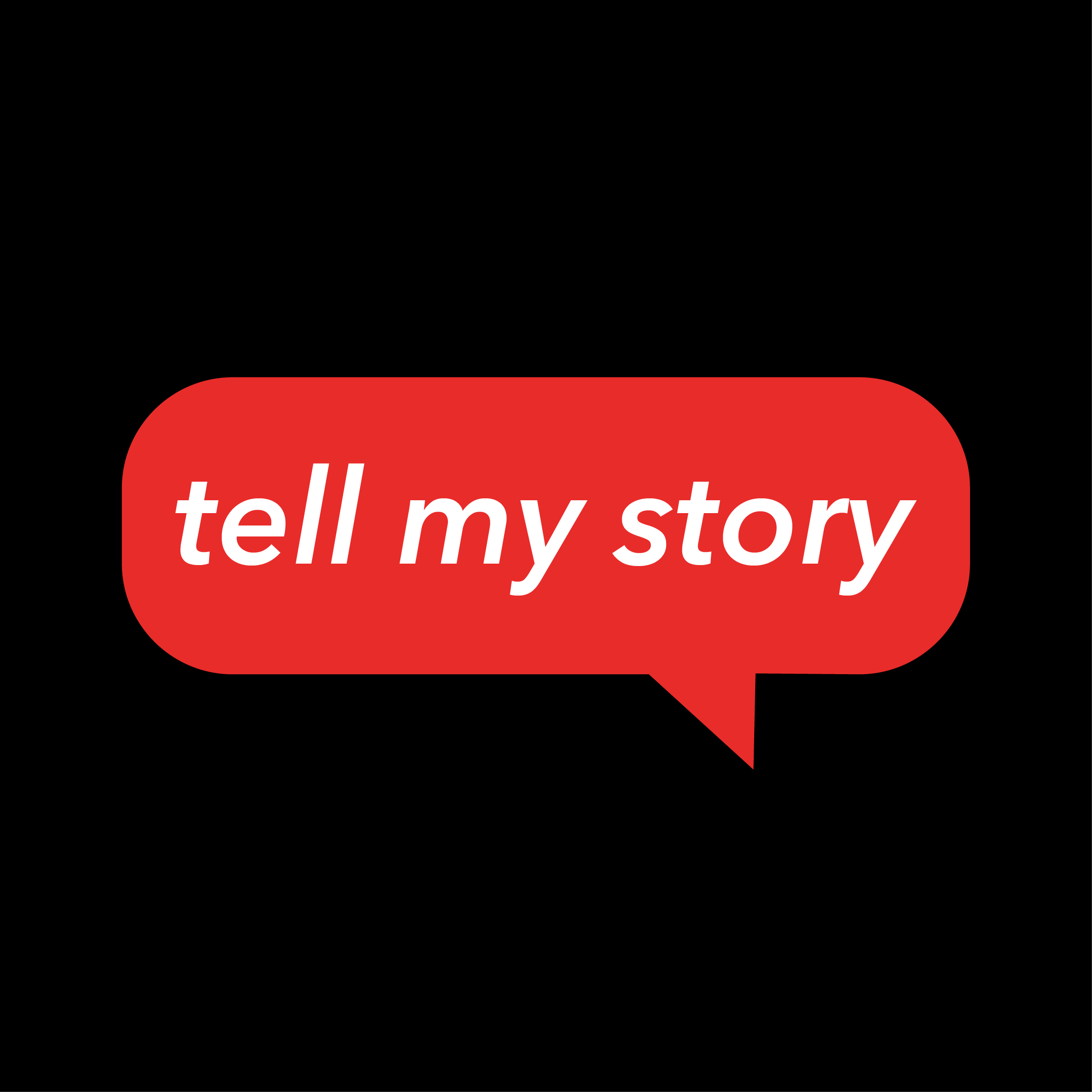 <i>Tell My Story</i>